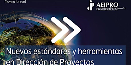 Imagen principal de I Jornada AEIPRO en Sevilla: Nuevos estándares y herramientas en Dirección de Proyectos