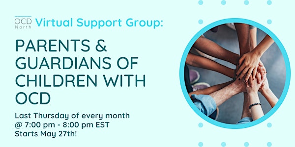 Free Virtual Support Group: Parents and Guardians of Children with OCD