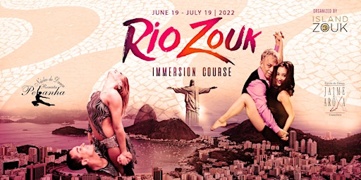 Rio Zouk 30 Day Immersion Course 2022