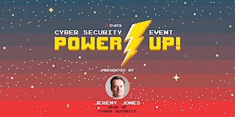 POWER UP!  A free cyber security presentation and networking session primary image