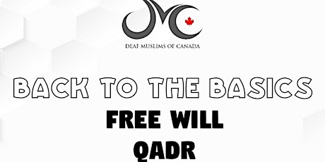 Back to the Basics 2: Free Will & Qadr primary image