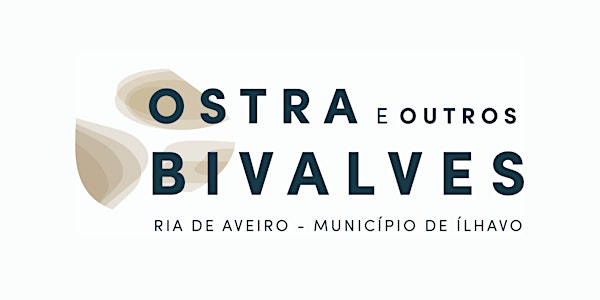 Masterclass Ostra e outros Bivalves da Ria de Aveiro | 13 e 14 Setembro