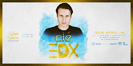 EDX / Sunday April 18th / Clé Summer Sessions primary image