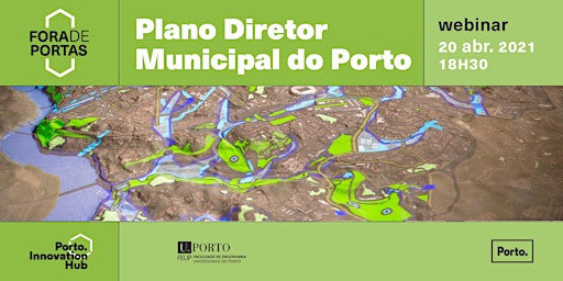 Inovação Fora de Portas | Plano Diretor Municipal do Porto primary image