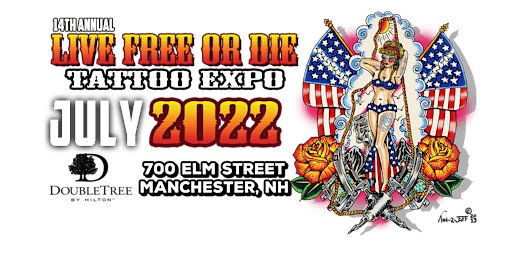 14th Annual Live Free or Die Tattoo Expo