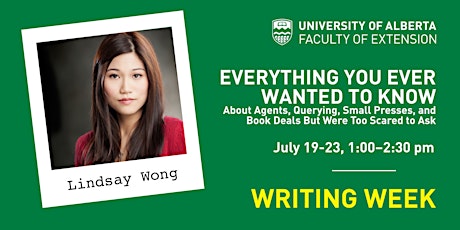 UAlberta Writing Weeks: Everything You Ever Wanted to Know... primary image