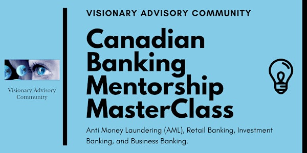VAC Canadian Banking Mentorship MasterClass - Pay it Forward