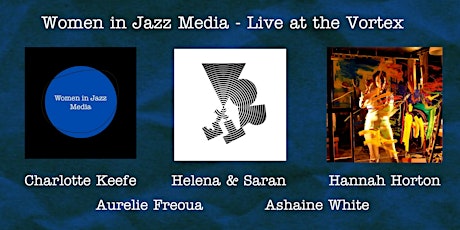 Women in Jazz Media - Live at the Vortex primary image