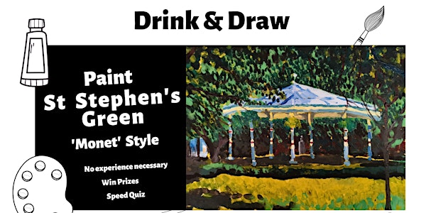 Paint St Stephen's Green (Monet Style - Drink & Draw)