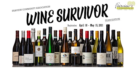 Imagem principal do evento Fairview Community Association - Wine Survivor (Team Edition)