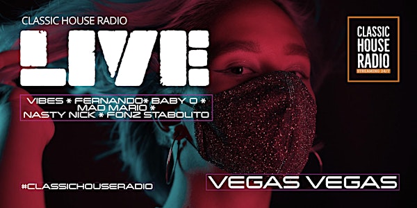 Classic House Radio Live Vegas Vegas