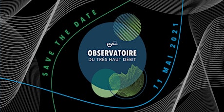 Image principale de Présentation de l'Observatoire du Très Haut Débit 2021