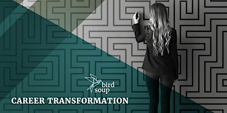 Birdsoup Career Transformation Course. For Women, With Women. primary image