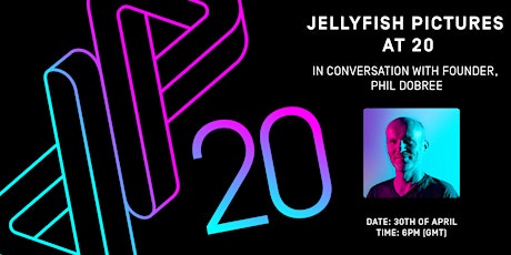 Jellyfish Pictures at 20 - In Conversation with Founder, Phil Dobree primary image