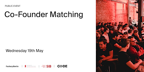 Co-Founder Matching SIB, Code University & Factory Berlin