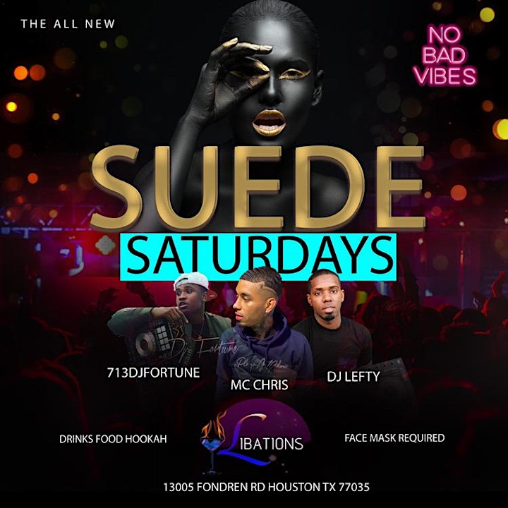 
		SUEDE SATURDAYS!! RSVP NOW FOR FREE ENTRY & MORE!! image
