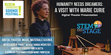 Humanity Needs Dreamers: A Visit With Marie Curie - CSF Evening primary image