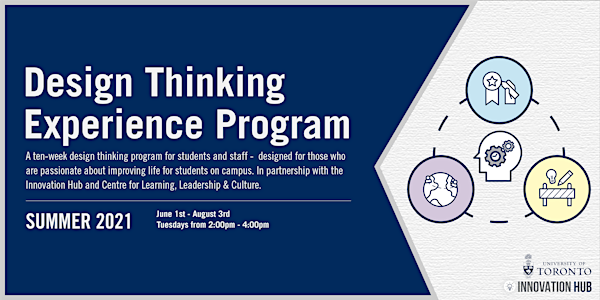 Design Thinking Experience Program (Summer 2021) Information Session 1