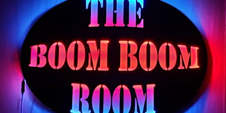 THE BOOM BOOM ROOM