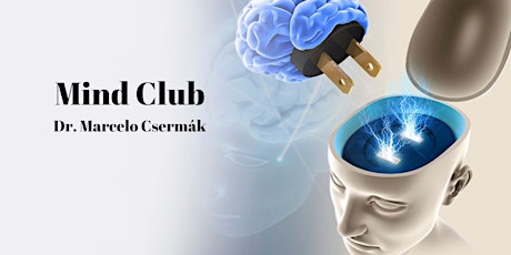 Imagem principal do evento Mind Club- Dr. Marcelo Csermák- lista de interesse/ acesso a plataforma