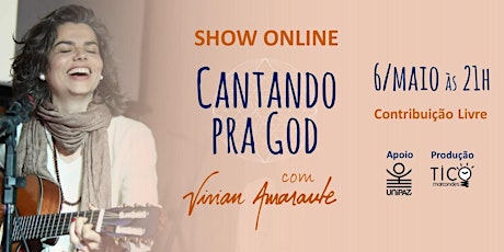 Imagem principal do evento Vivian Amarante Cantando PRA GOD - Show Online
