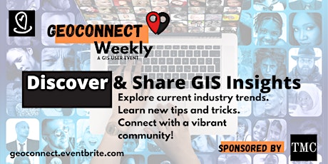 GeoConnect Weekly: Highlights & Insights from the Geospatial Industry tickets