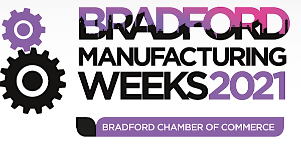 Bradford Manufacturing Weeks 2021 Registration