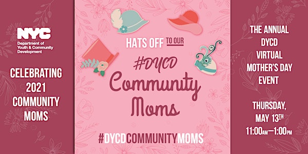 DYCD Community Moms Celebration 2021