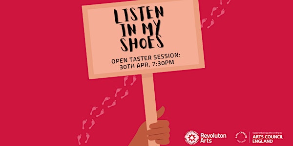 Listen In My Shoes Taster/Information Session