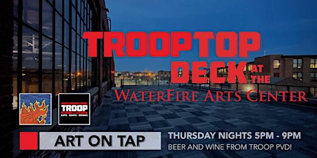 Art on Tap on the TroopTop Deck at the WaterFire Arts Center primary image