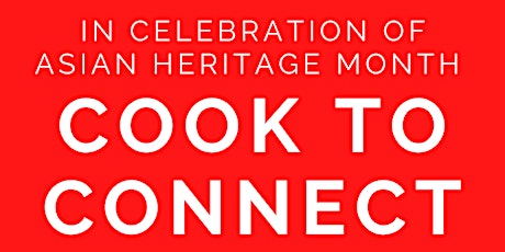 Asian Heritage Month: Cook to Connect primary image