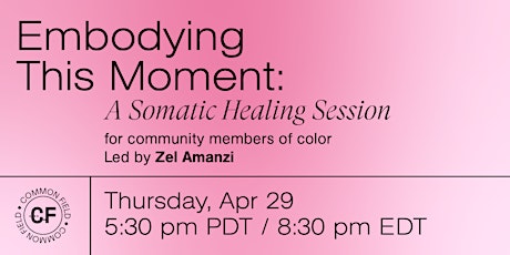 Embodying This Moment: A Somatic Healing Session primary image