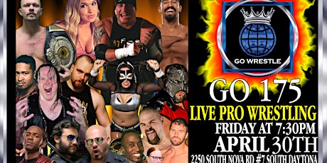 Go Wrestle 175: New Era Violence!  Live Pro Wrestling Friday 30th primary image