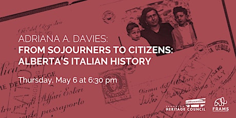 From Sojourners to Citizens: Alberta’s Italian History primary image