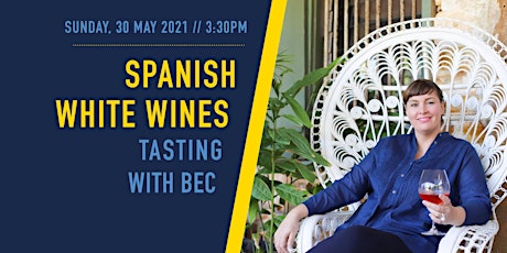 Tasting with Bec // Spanish white wines primary image
