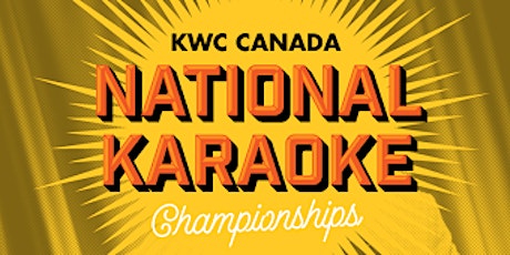 2015 KWC Canada National Karaoke Championships - Singer Registration primary image