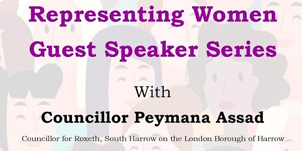 Representing Women - Guest Speaker Series - with Councillor Peymana Assad