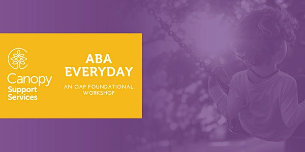 Foundational Family Services: ABA  Everyday