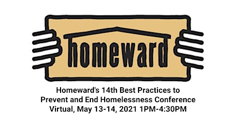 Homeward's Best Practices to Prevent and End Homelessness Conference primary image