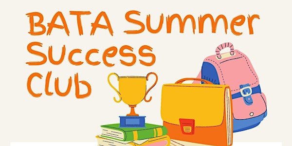 BATA Summer Success Club