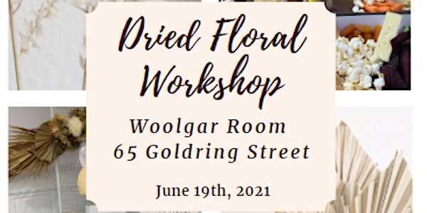 Dried Floral Workshop