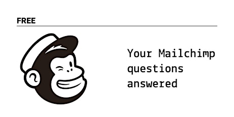 Imagem principal do evento Mailchimp Q&A Drop-in Session (Hosted by Mailchimp Partners) [FREE]