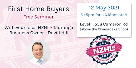 First Home Buyers Seminar - Tauranga May 12 primary image