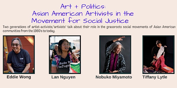 Art + Politics: Asian American Artivists in the Movement for Social Justice