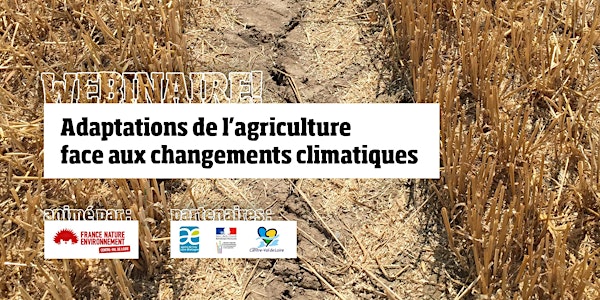Webinaire :  Adaptations de l’agriculture face aux changements climatiques