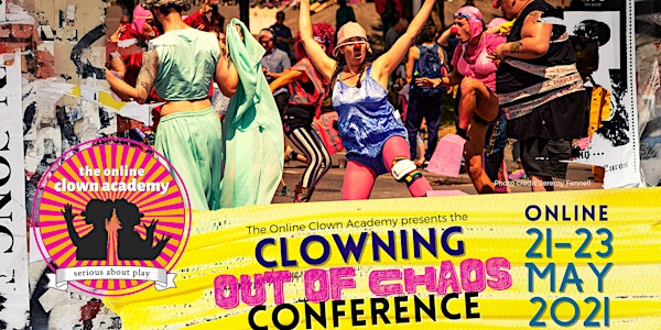 Clowning Out Of Chaos Conference