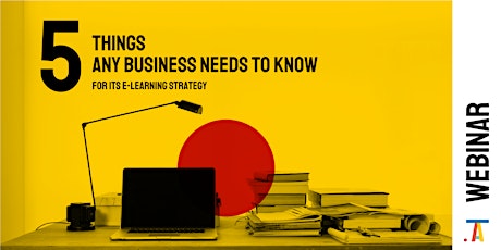 Hauptbild für 5 things any business needs to know for its e-learning strategy