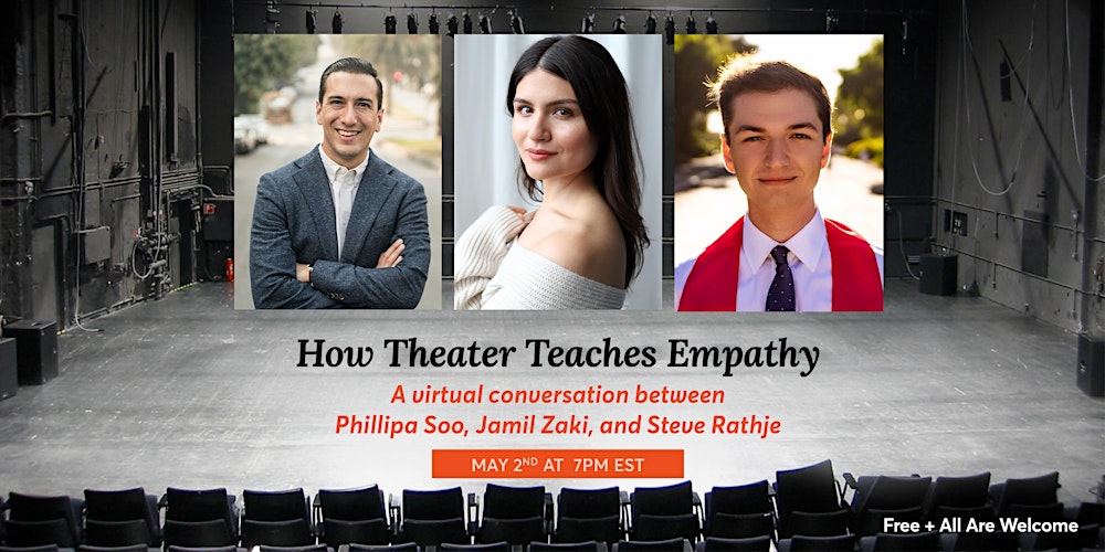 How Theater Teaches Empathy: Phillipa Soo, Jamil Zaki and Steve Rathje
