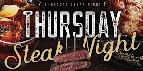 Steak Night Thurs at The Address TEXT "STEAK" to 832.752.2196 for sections