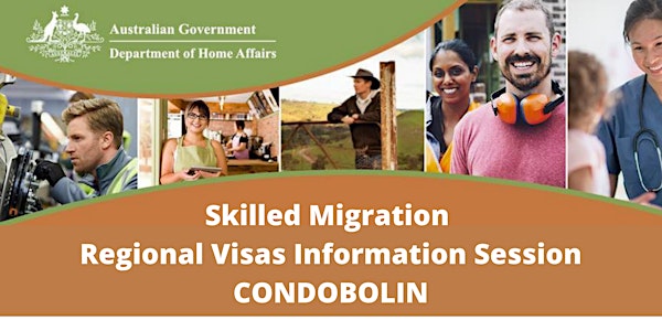 Skilled Migration  Regional Visas Information Session CONDOBOLIN